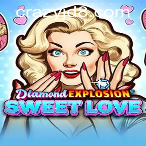 Exploring the World of DiamondExplosionSweetLove: A Crazy JD Adventure
