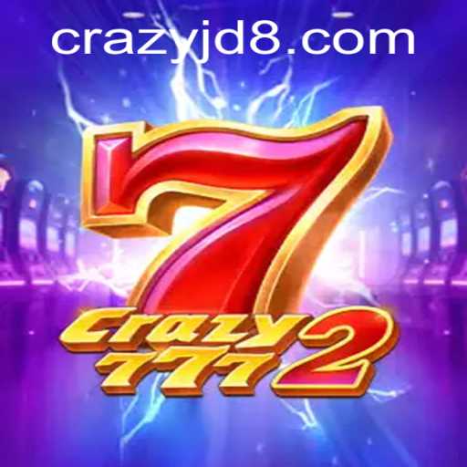 Discover the Excitement of Crazy7772: Unveiling the Thrilling World of CRAZY JD