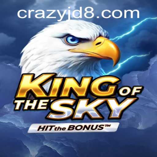 KingOfTheSky: A New Era in Gaming with CRAZY JD